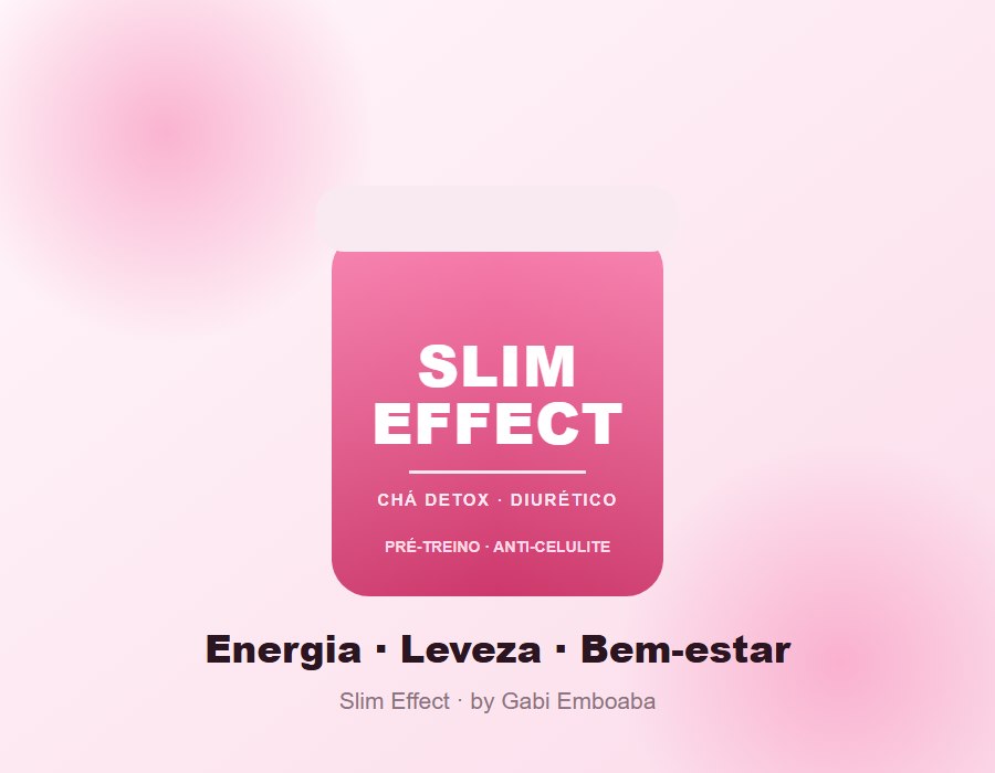 Slim Effect - chá detox e diurético