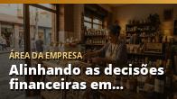Alinhando as decisões financeiras em casal e em família