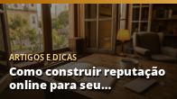Como construir reputação online para seu negócio local