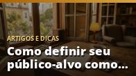 Como definir seu público-alvo como empreendedor local