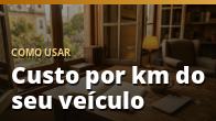 Como usar: Custo por km do seu veículo