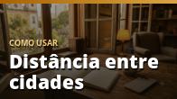 Como usar: Distância entre cidades