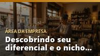 Descobrindo seu diferencial e o nicho certo dentro do artesanato