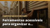 Ferramentas acessíveis para organizar o trabalho: Trello, Notion e planilhas