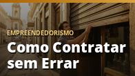 Como Contratar sem Errar: Encontre e Escolha a Pessoa Certa: o guia completo