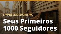 Seus Primeiros 1000 Seguidores: Cresça o Instagram do Seu Negócio do Zero: o guia completo