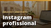 Instagram profissional: sua vitrine 24 horas por dia