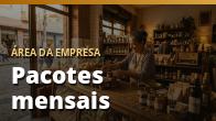 Pacotes mensais: previsibilidade para você, economia para o cliente