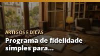 Programa de fidelidade simples para pequenos negócios