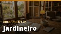 Jardineiro: quando chamar e o que combinar antes