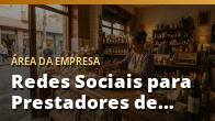 Redes Sociais para Prestadores de Serviços: Apareça e Seja Contratado (Guia do Rafael)