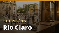 Telefones Úteis em Rio Claro (019): Lista de Contatos Importantes