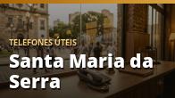 Telefones Úteis em Santa Maria da Serra (019): Lista de Contatos Importantes
